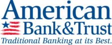 American Bank & Trust Traditional Banking at its best.