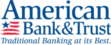 American Bank & Trust Traditional Banking at its best.
